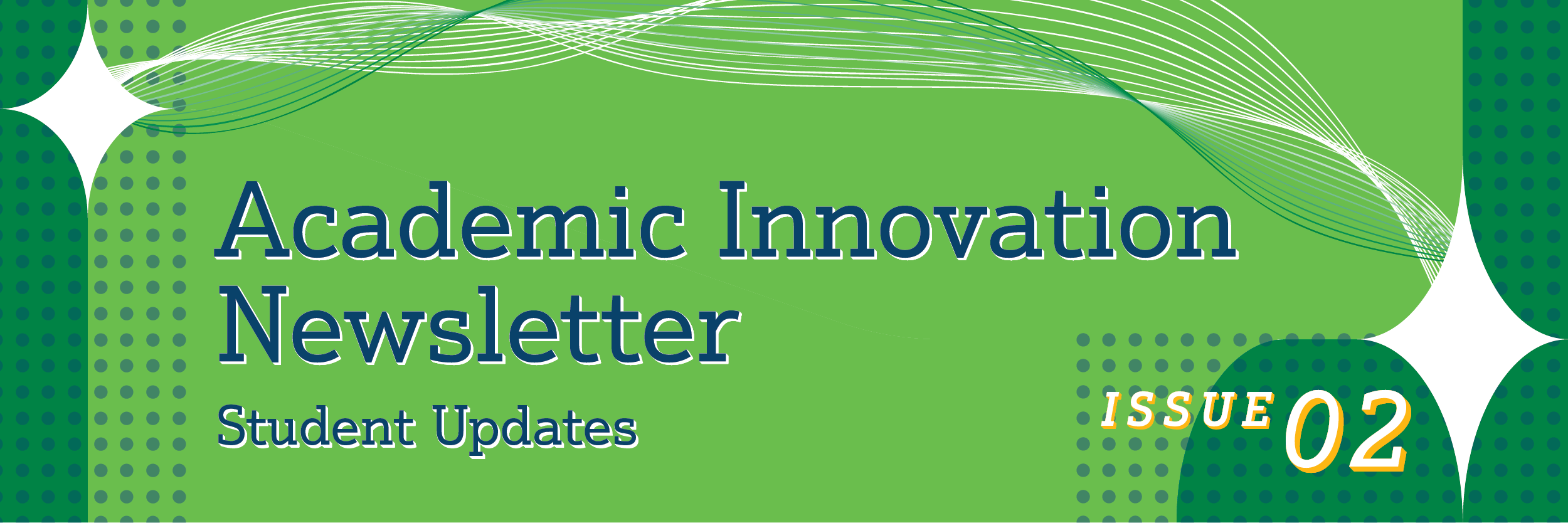 "Graphic for Academic Innovation Newsletter: Student Updates Issue 2 with 'AI' in blue on a green background."