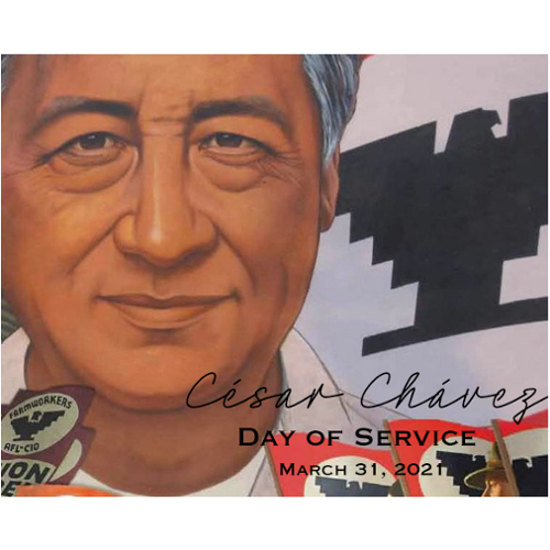 Cesar Chavez Day 2021 Cesar Chavez Day 2021 Event Info And Resources