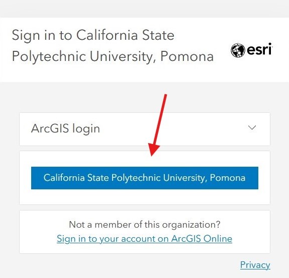 Esri's sign in page with red arrow pointing at button named "California State Polytechnic University, Pomona"