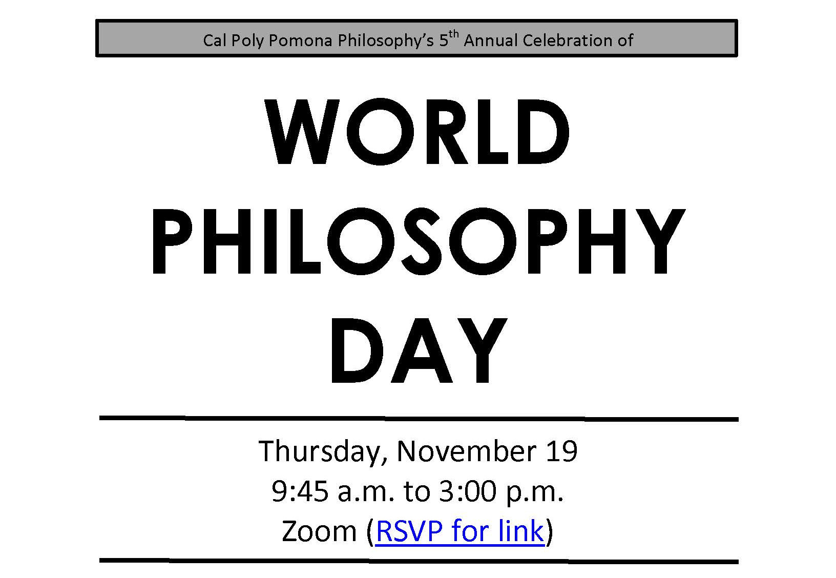 World Philosophy Day.  Thursday, November 19.  9:45am to 3:00pm.  Zoom(RSVP for link)