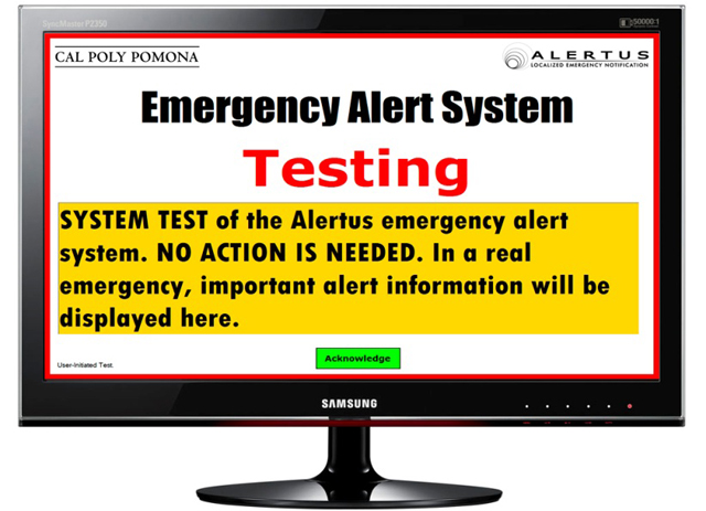 Emergency Alert System Testing: System test of the Alertus emergency alert system.  NO ACTION IS NEEDED. In a real emergency, important alert information will be displayed here.