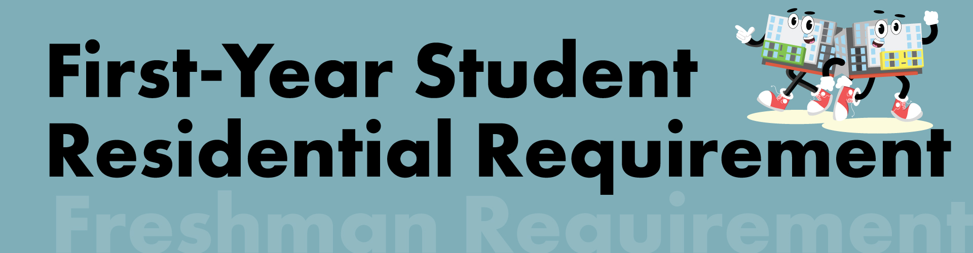 First-Year Student Residential Requirement