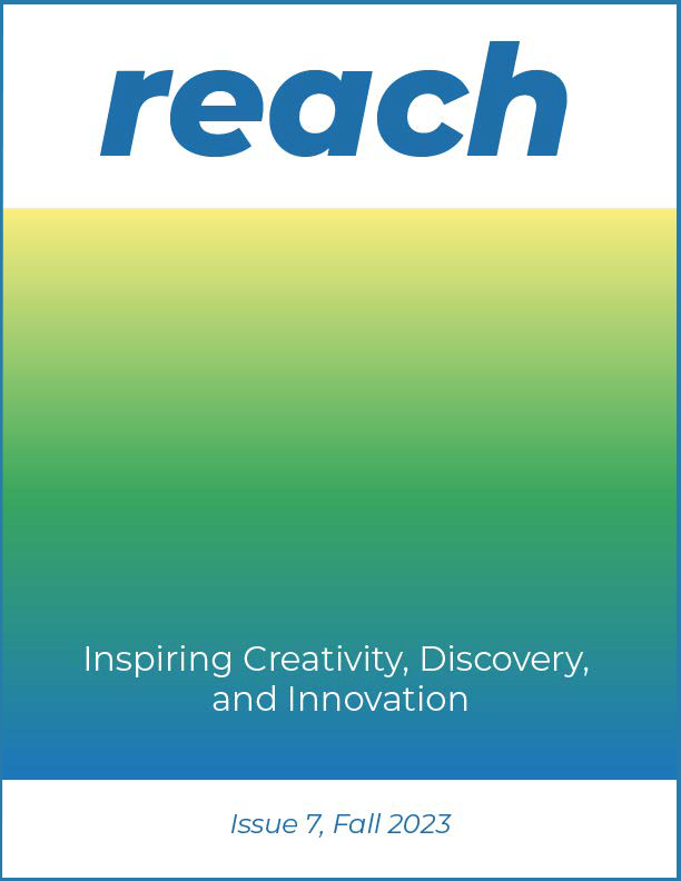 REACH Journal, Inspiring Creativity, Discovery & Innovation, Volume 6